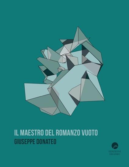 Il maestro del romanzo vuoto - Giuseppe Donateo - copertina
