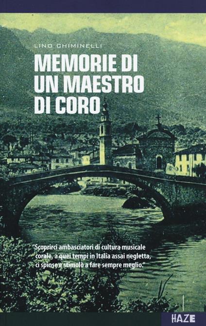 Memorie di un maestro di coro - Lino Chiminelli - copertina
