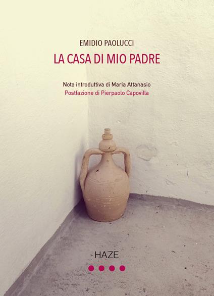 La casa di mio padre - Emidio Paolucci - copertina