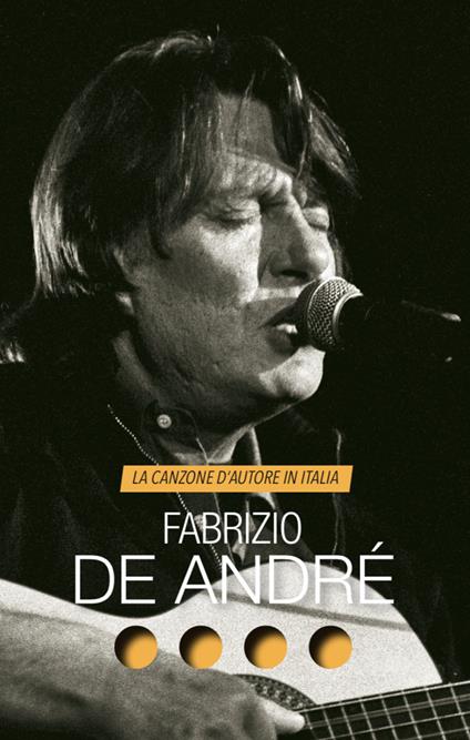 Fabrizio De André. La canzone d'autore in Italia - copertina