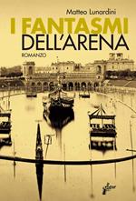 I fantasmi dell'Arena Civica