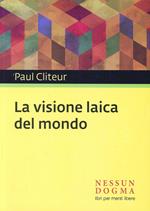 La visione laica del mondo