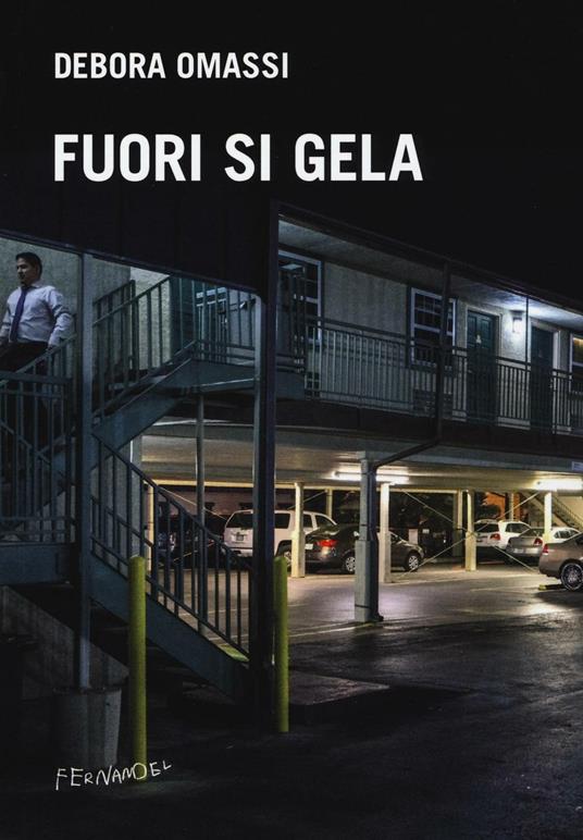 Fuori si gela - Debora Omassi - copertina