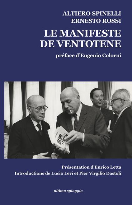 Il manifesto di Ventotene-Le manifeste de Ventotene. Ediz. bilingue - Altiero Spinelli,Ernesto Rossi - copertina