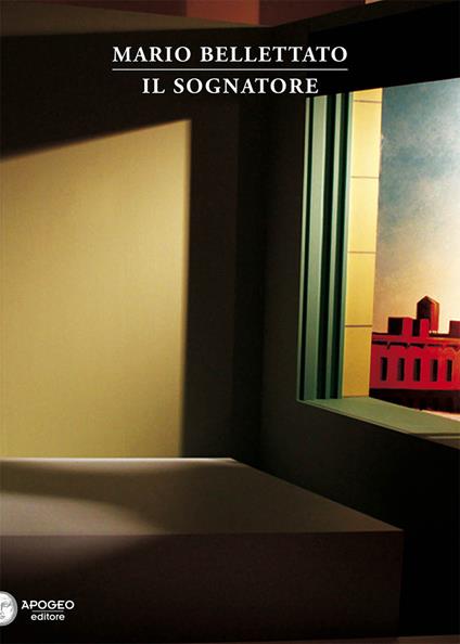 Il sognatore - Mario Bellettato - copertina