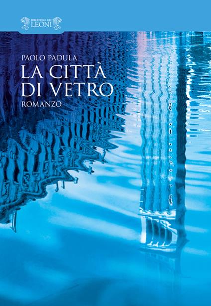 La città di vetro - Paolo Padula - copertina