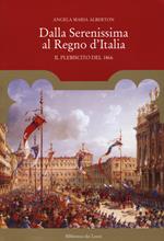 Dalla Serenissima al Regno d'Italia. Il plebiscito del 1866