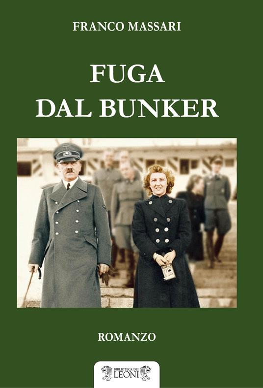 Fuga dal bunker - Franco Massari - copertina