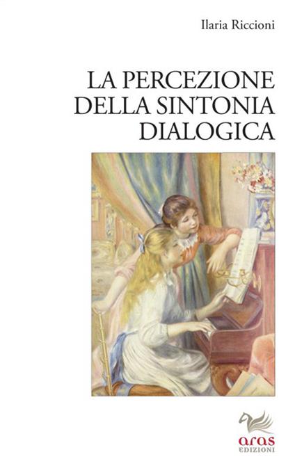 La percezione della sintonia dialogica - Ilaria Riccioni - copertina