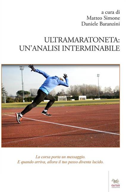 Ultramaratoneta. Un'analisi interminabile - copertina