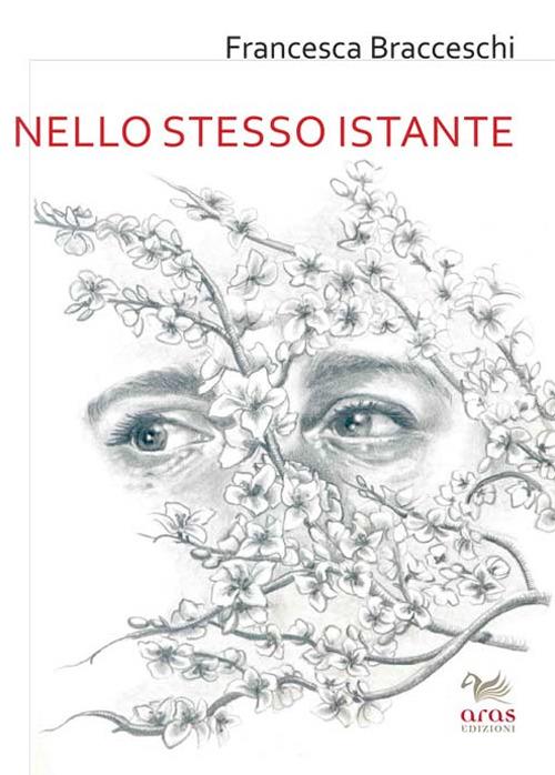 Nello stesso istante - Francesca Bracceschi - copertina