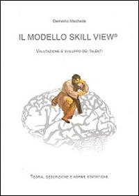 Il modello skill view. Valutazione e sviluppo dei talenti - Demetrio Macheda - copertina