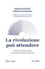 La rivoluzione può attendere