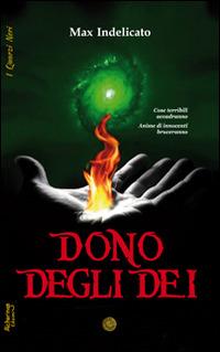 Dono degli Dei - Max Indelicato - copertina