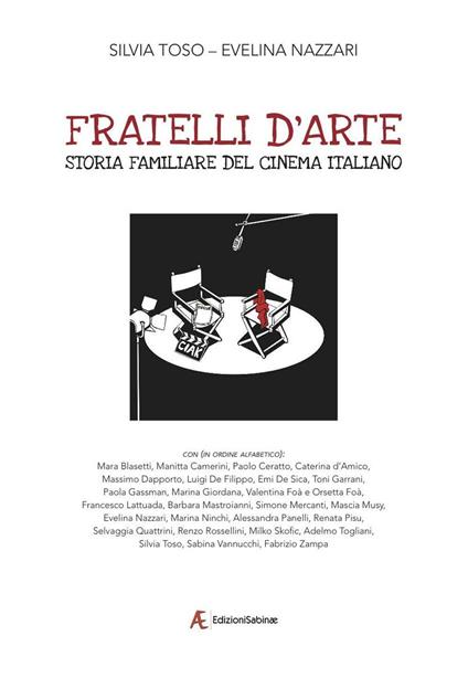 Fratelli d'arte. Storia familiare del cinema italiano - Silvia Toso,Evelina Nazzari - copertina