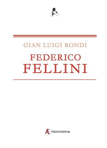 Federico Fellini - Gian Luigi Rondi - copertina