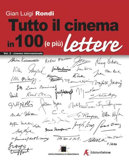 Tutto il cinema in 100 (e più) lettere. Ediz. multilingue. Vol. 2: Cinema internazionale. - Gian Luigi Rondi - copertina