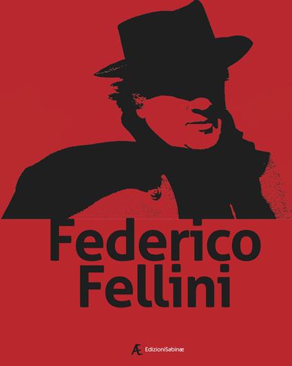 Federico Fellini. Ediz. italiana e inglese - copertina