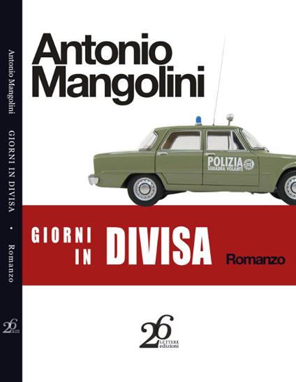 Giorni in divisa - Antonio Mangolini - copertina