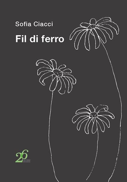 Fil di ferro - Sofia Ciacci - copertina