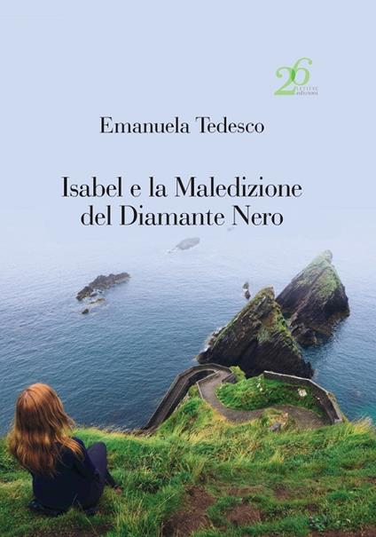 Isabel e la maledizione del diamante nero - Emanuela Tedesco - copertina