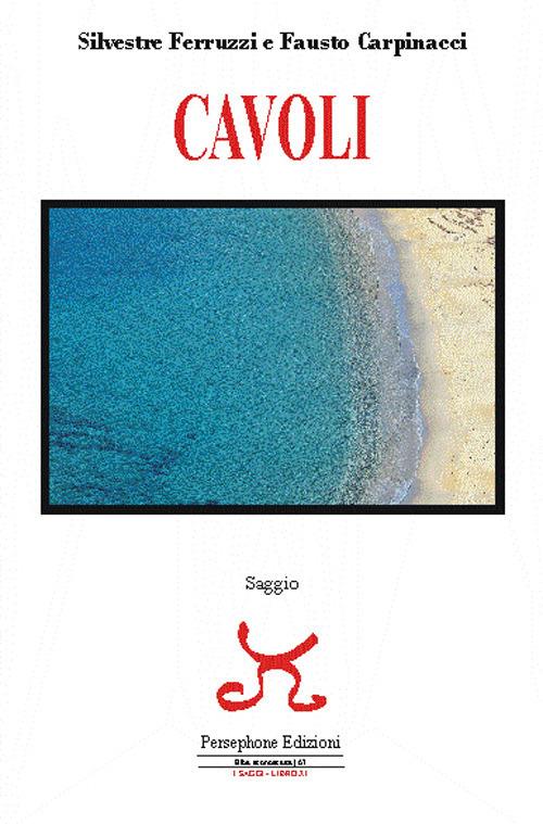 Cavoli - Silvestre Ferruzzi,Fausto Carpinacci - copertina
