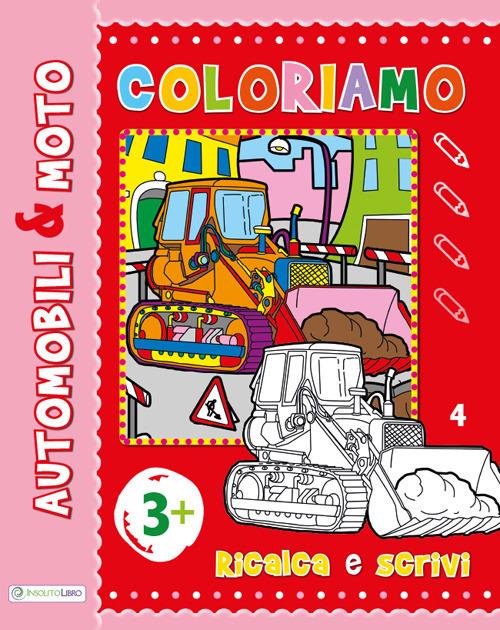 Auto & moto. Ripassa, scrivi, colora. Maxi color. Ediz. illustrata - copertina