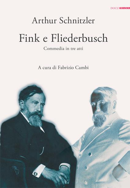Fink e Fliederbusch. Commedia in tre atti - Arthur Schnitzler - copertina