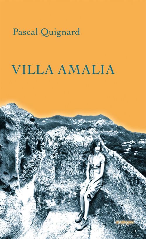 Villa Amalia - Pascal Quignard - copertina