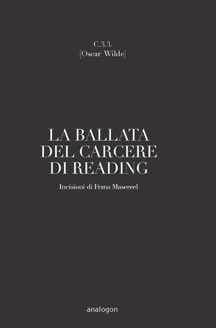 C. 3.3. La ballata del carcere di Reading. Ediz. integrale - Oscar Wilde - copertina