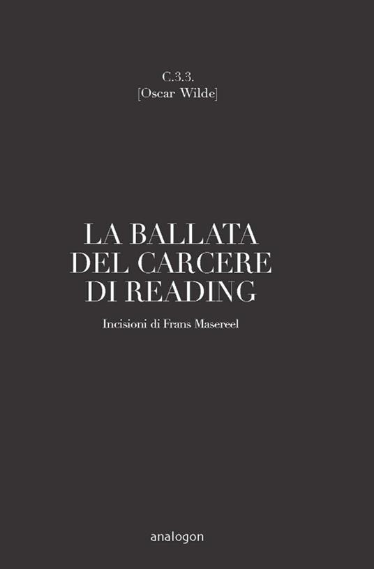 C. 3.3. La ballata del carcere di Reading. Ediz. integrale - Oscar Wilde - copertina
