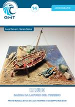 Il leudo. Barca da lavoro del Tirreno. Nuova ediz.