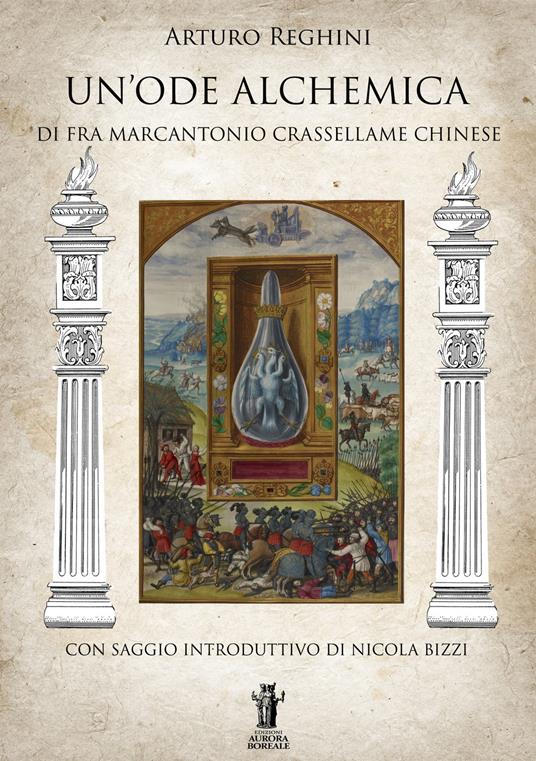 Un' ode alchemica di Fra Marcantonio Crasellame Chinese - Arturo Reghini - copertina