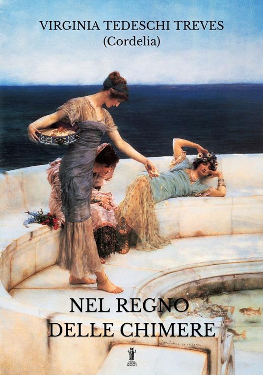 Nel regno delle chimere - Virginia Tedeschi-Treves - ebook