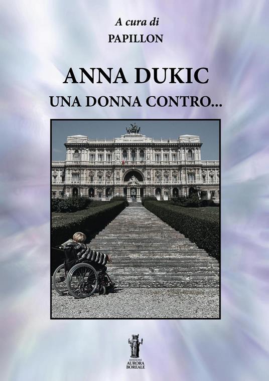 Anna Dukic, una donna contro... - Anna Dukic - copertina
