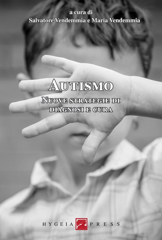 Autismo. Nuove strategie di diagnosi e cura - copertina