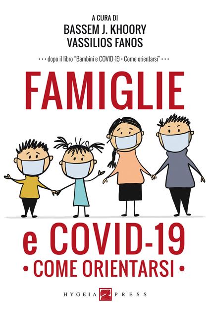 Famiglie e COVID-19. Come orientarsi - Vassilios Fanos,Bassem Jeries Khoory - ebook