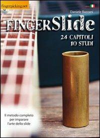 Fingerslide. Con CD Audio. Ediz. italiana e inglese - Daniele Bazzani - copertina