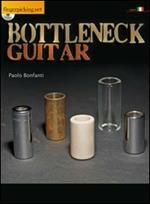 Bottleneck guitar. Con CD Audio. Ediz. italiana e inglese