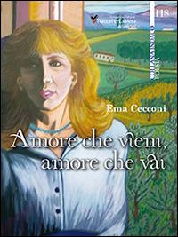 Amore che vieni, amore che vai - Ema Cecconi - copertina