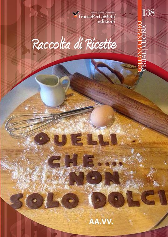 Quelli che... non solo dolci! - copertina