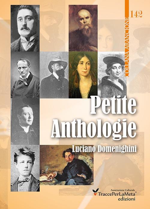 Petite anthologie. Piccola antologia di poesia francese: da Villon a Jammes - copertina