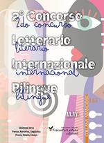 2° Concorso letterario internazionale «TraccePerLaMeta». Poesia, narrativa e saggistica. Ediz. italiana e spagnola