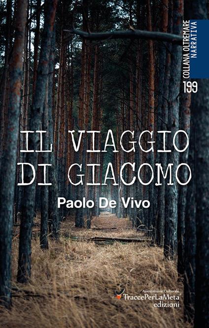 Il viaggio di Giacomo - Paolo De Vivo - copertina