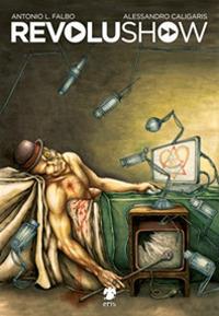Revolushow - Alessandro Caligaris,Antonio L. Falbo - copertina
