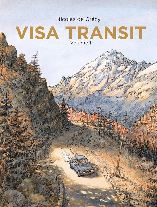Visa transit. Vol. 1 - Nicolas de Crécy - copertina