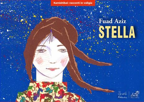Stella. Versione kamishibai. Ediz. illustrata - Fuad Aziz - copertina