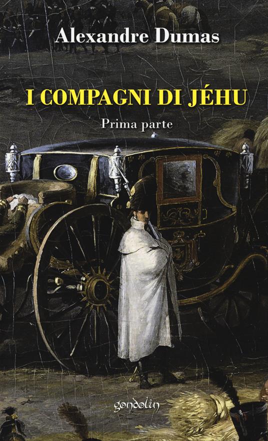 I compagni di Jéhu. Vol. 1 - Alexandre Dumas - copertina
