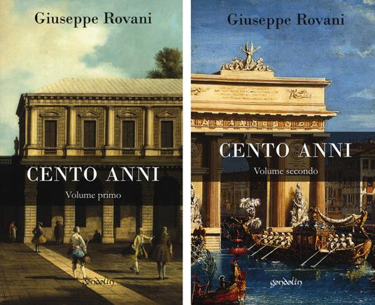 Cento anni. Vol. 1-2 - Giuseppe Rovani - copertina