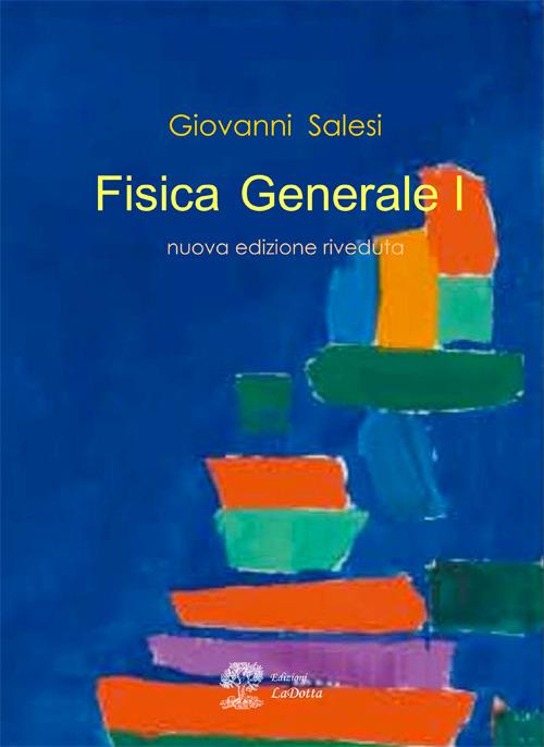 Fisica generale 1 - Giovanni Salesi - copertina